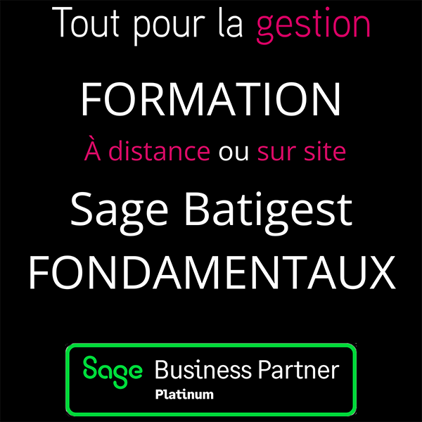 Formation Sage Batigest Fondamentaux