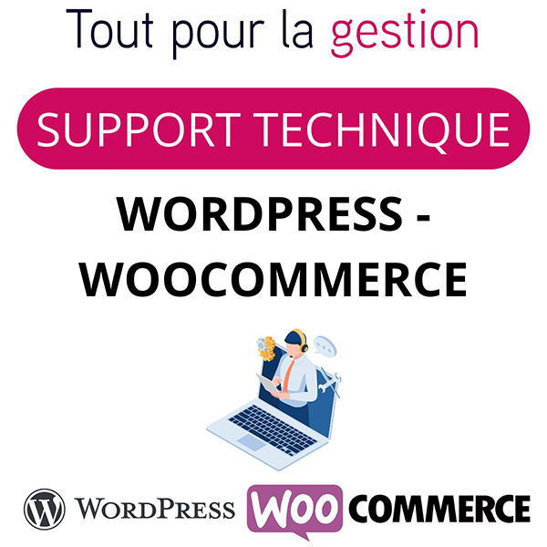 Support technique Assistance WordPress WooCommerce