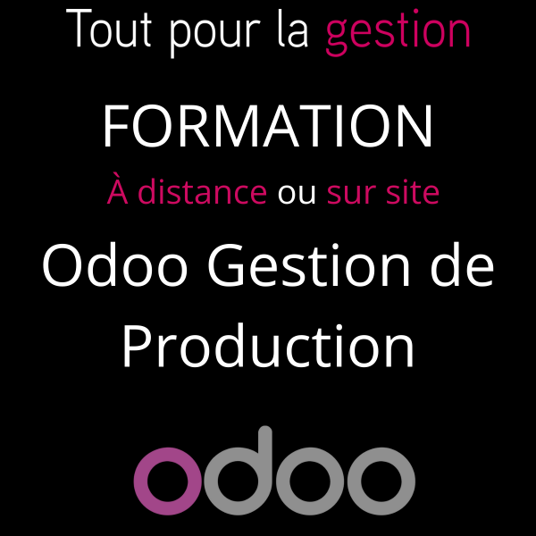 formation Odoo Module Fabrication et gestion de production par tout-pour-la-gestion certifié Qualiopi