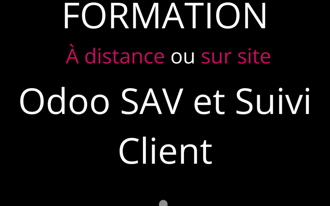 Formation Odoo SAV et Suivi Client