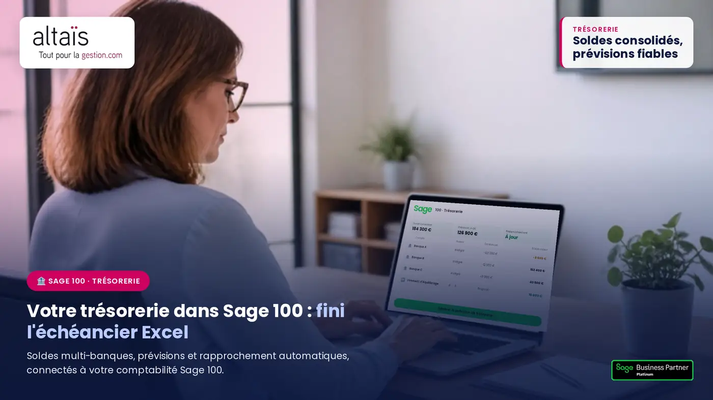 Sage 100 Trésorerie : soldes multi-banques consolidés, prévision de trésorerie et virement d'équilibrage